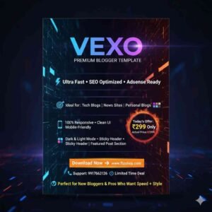 Vexo Blogger Template – Premium Look, Budget Price!