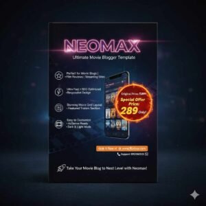Neomax Blogger Movie Template – Pro Design, Pocket-Friendly Price!